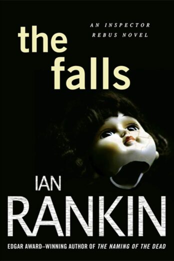 The Falls: An Inspector Rebus Novel Cover Image